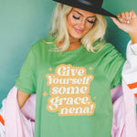 Give Yourself Some Grace Nena Shirt