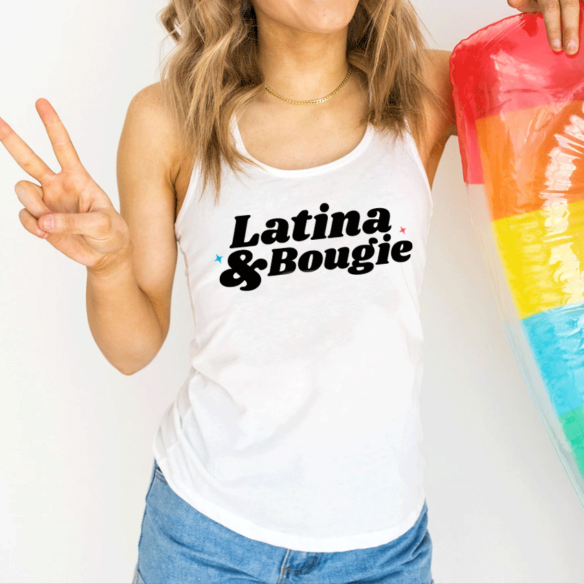 Latina and Bougie Tank Top