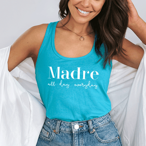 Madre All Day. Everyday. Tank Top