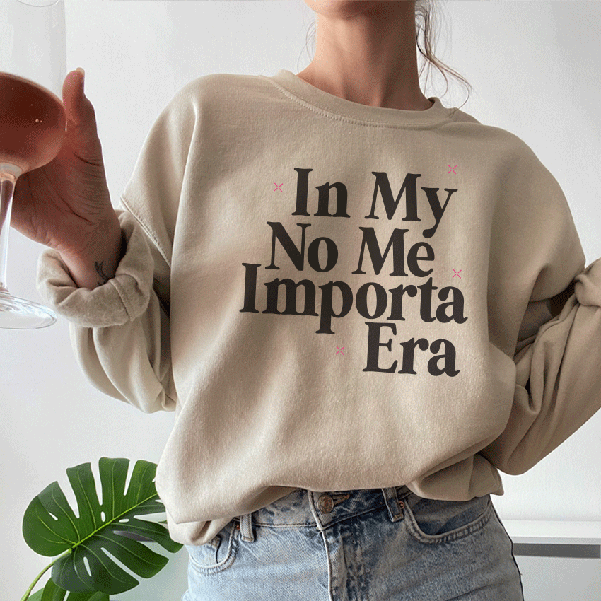 In My No Me Importa Era Sweater