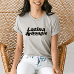 Latina and Bougie Shirt