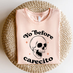 Yo Before Cafecito Shirt