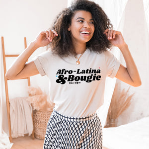 Afro-Latina and Bougie Shirt