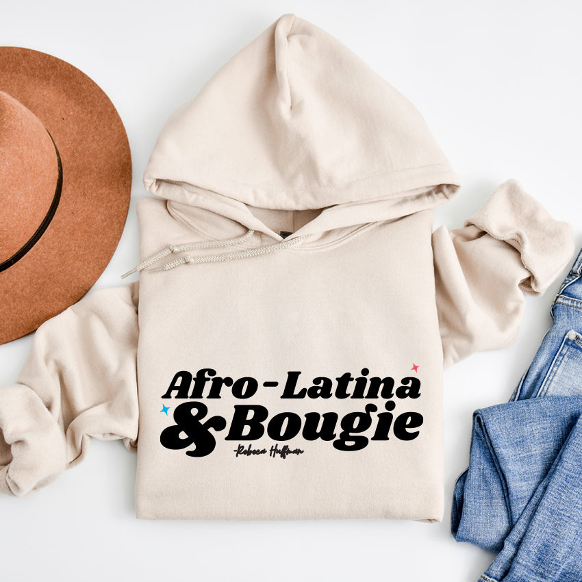 Afro-Latina and Bougie Hoodie