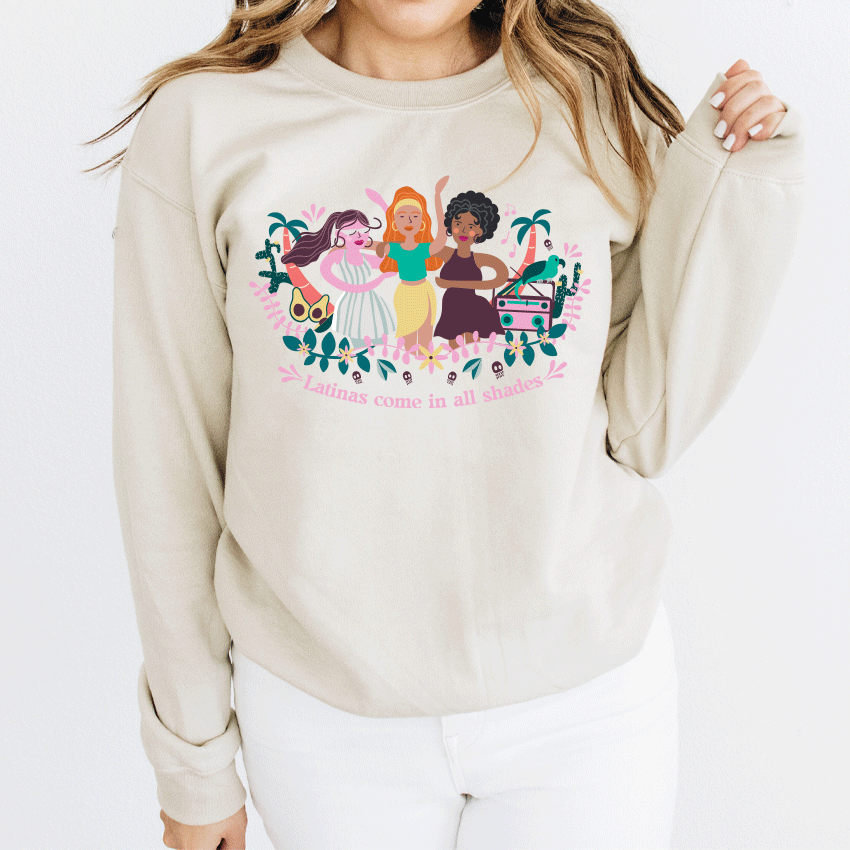 Latinas Come In All Shades Sweater