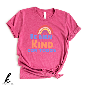Be Bien Kind Con Todos Shirt