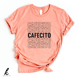Cafecito Shirt