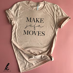 Make Jefa Moves Shirt