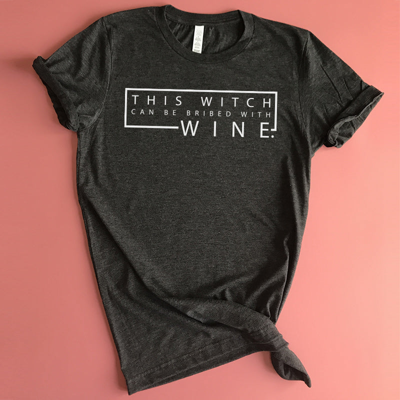 This Witch Can Be Bribed With Wine Shirts
