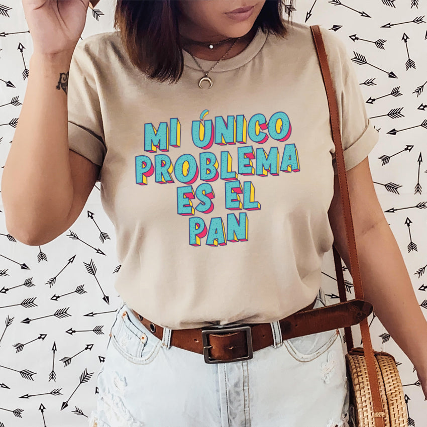 Mi Único Problema Es El Pan Shirt – Karla and Co.